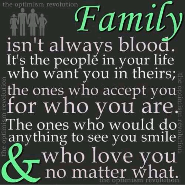Family Not By Blood Quotes
 Family is not always blood Quotes Pinterest