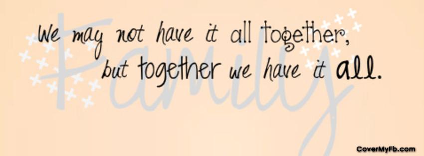 Family Quotes For Facebook
 Family Quote Covers Family Quote FB Covers