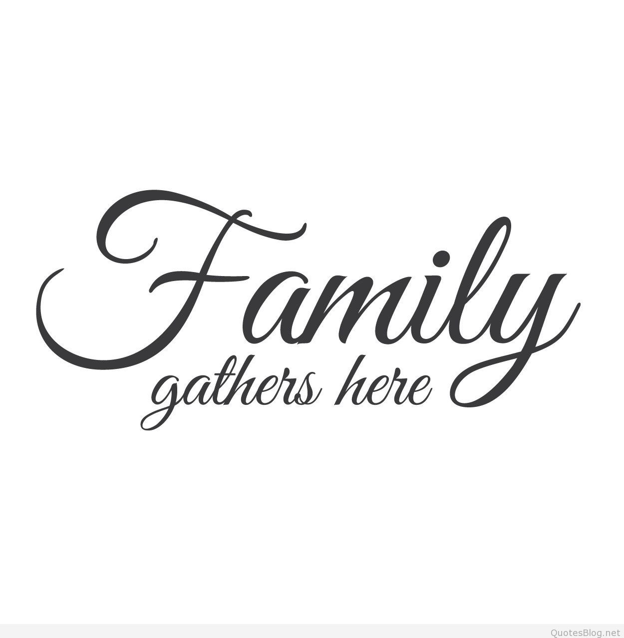Family Quotes
 Family quotes and messages