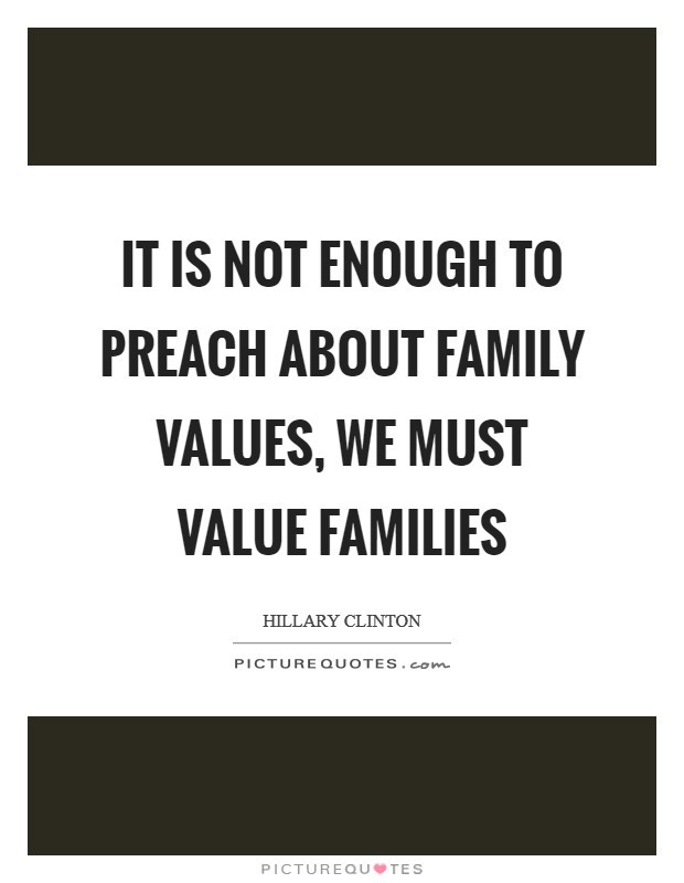 Family Value Quote
 Family Value Quotes & Sayings