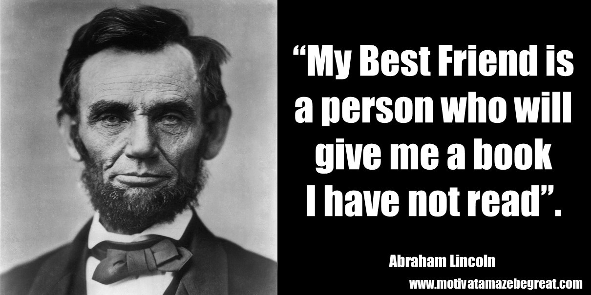 Famous Leadership Quotes By Abraham Lincoln
 25 Abraham Lincoln Inspirational Quotes To Be A Great