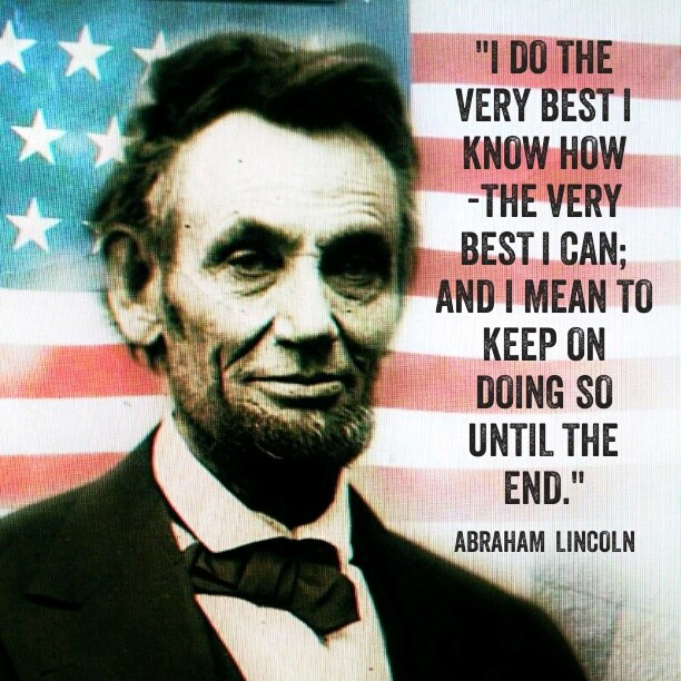 Famous Leadership Quotes By Abraham Lincoln
 Inspirational Quotes