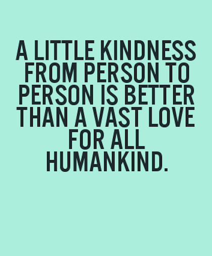 Famous Quotes About Kindness
 Famous Quotes About Kindness QuotesGram