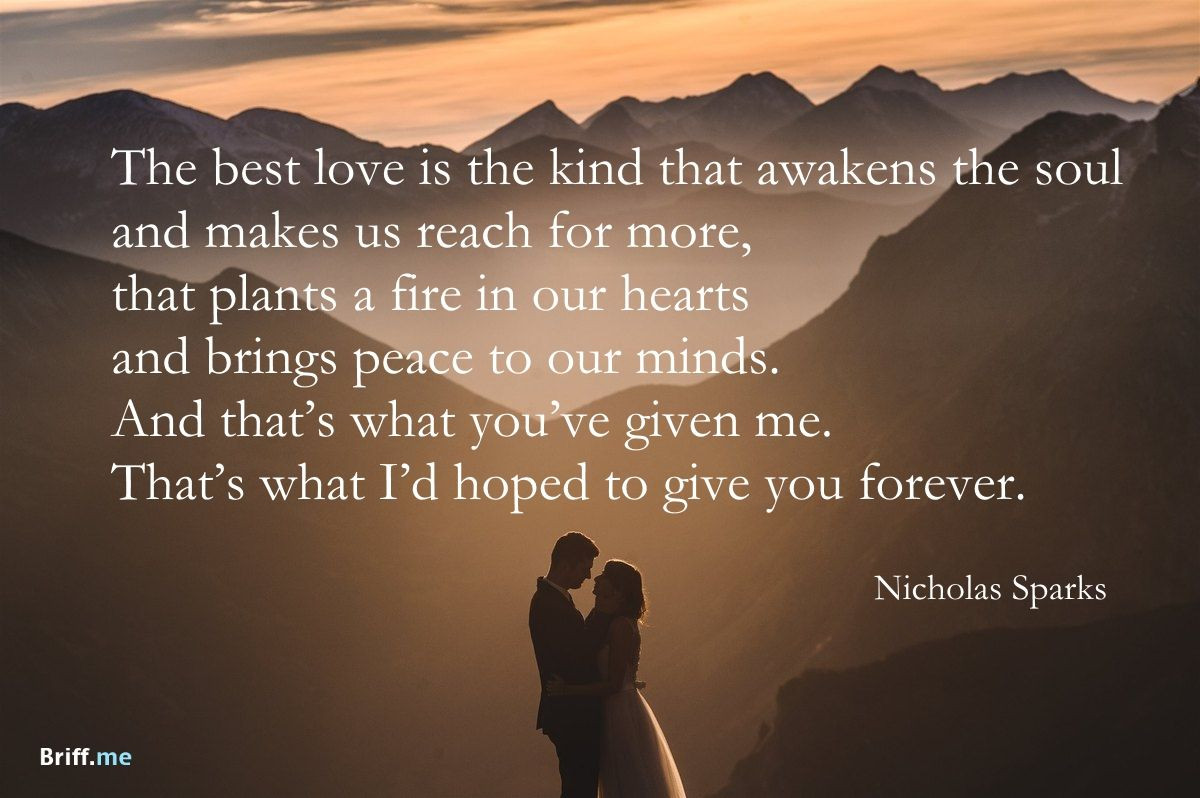 Famous Quotes About Marriage
 Best Wedding Quotes Love Forever by Nicholas Sparks