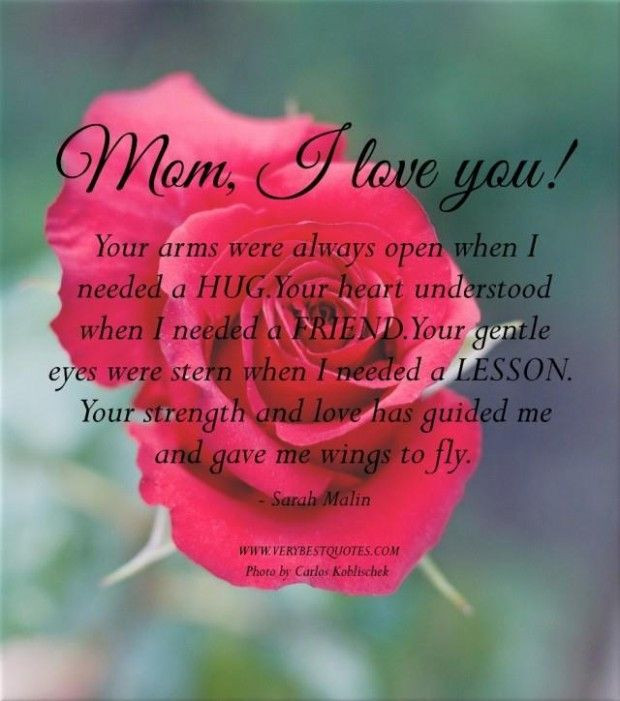 Famous Quotes About Mothers
 Mom i love you quotes quotes about mothers mothers day
