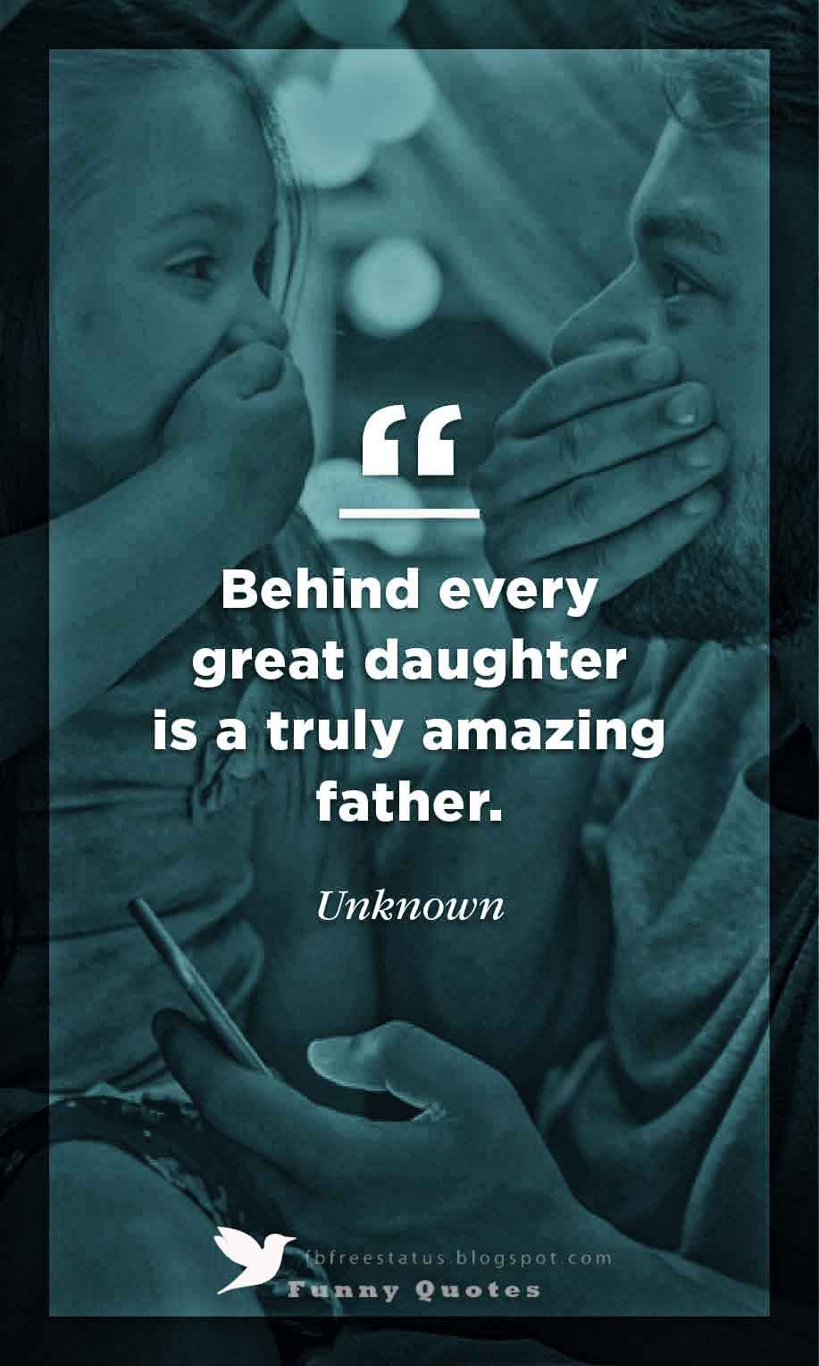 Father Daughter Inspirational Quotes
 Inspirational Fathers Day Quotes with