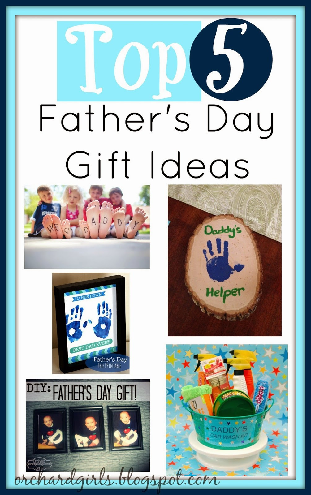 Fathers Day Gift Ideas From Kids
 Orchard Girls Top 5 Father s Day Gift Ideas from Kids