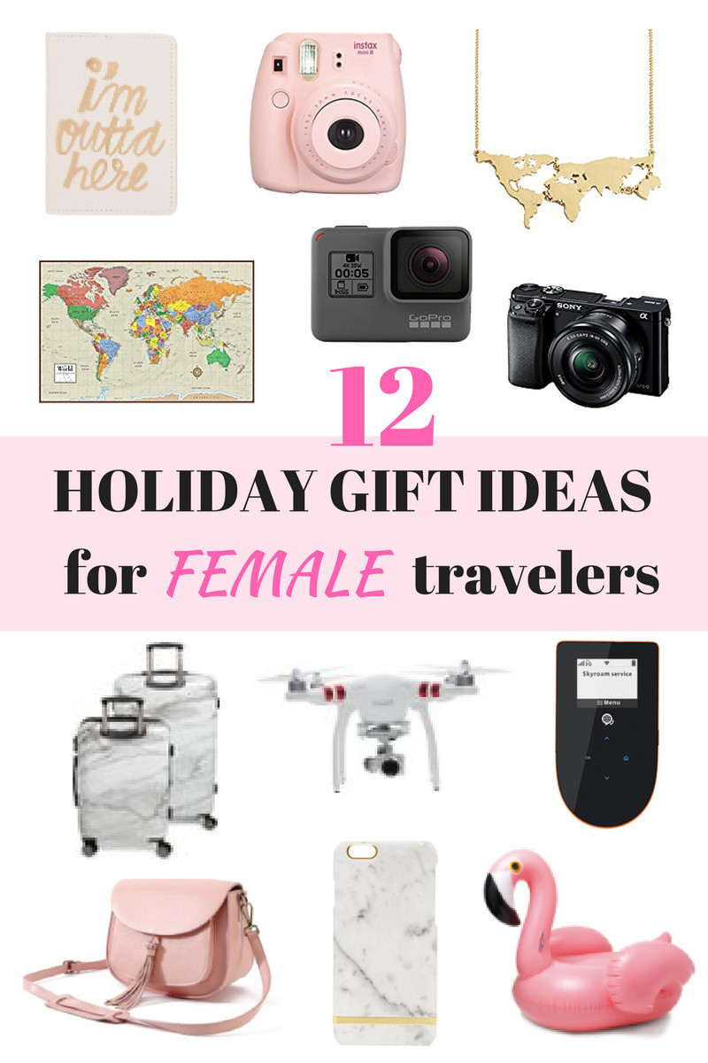 Female Christmas Gift Ideas
 12 HOLIDAY GIFT IDEAS FOR FEMALE TRAVELERS
