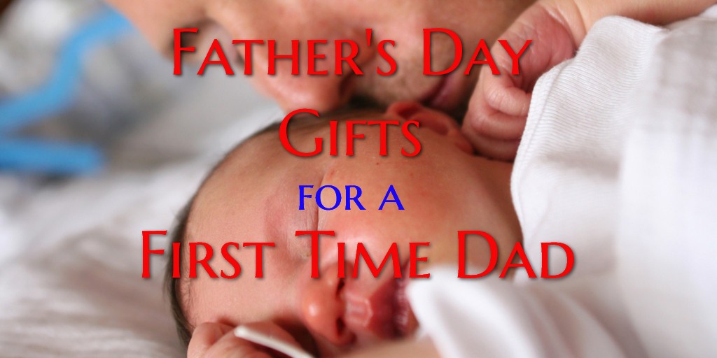 First Time Dad Fathers Day Gift Ideas
 Father s Day Gifts For A First Time Dad The Greatest