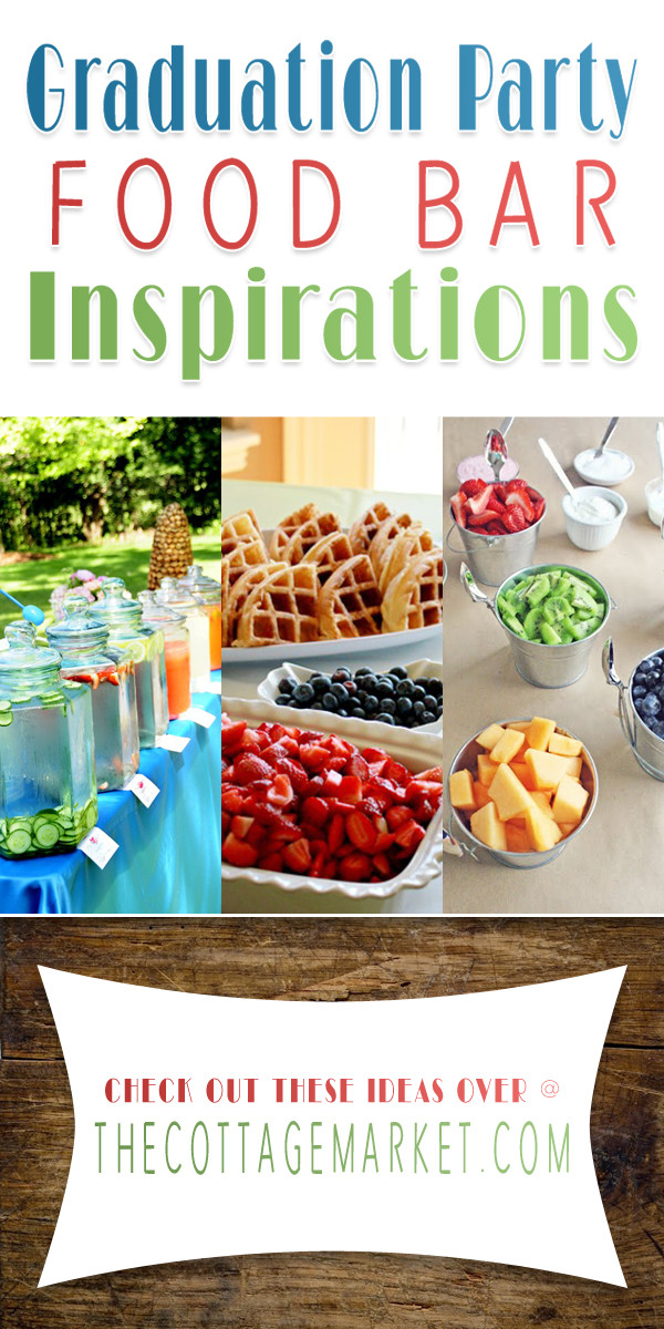 Food Ideas For Graduation Party
 Graduation Party Food Bar Inspirations The Cottage Market