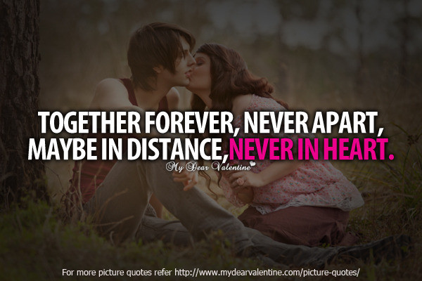 Forever Relationship Quotes
 To her Forever Never Apart May be in