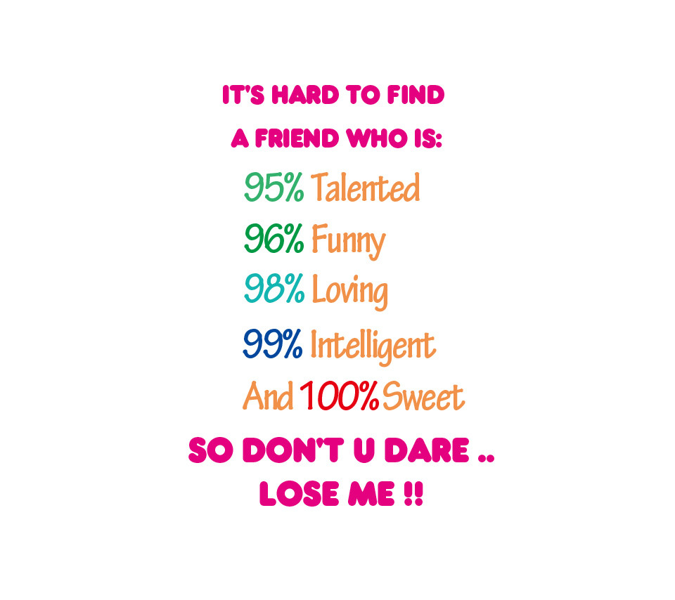 Friend Funny Quote
 The 57 All Time Best Funny Quotes And Sayings