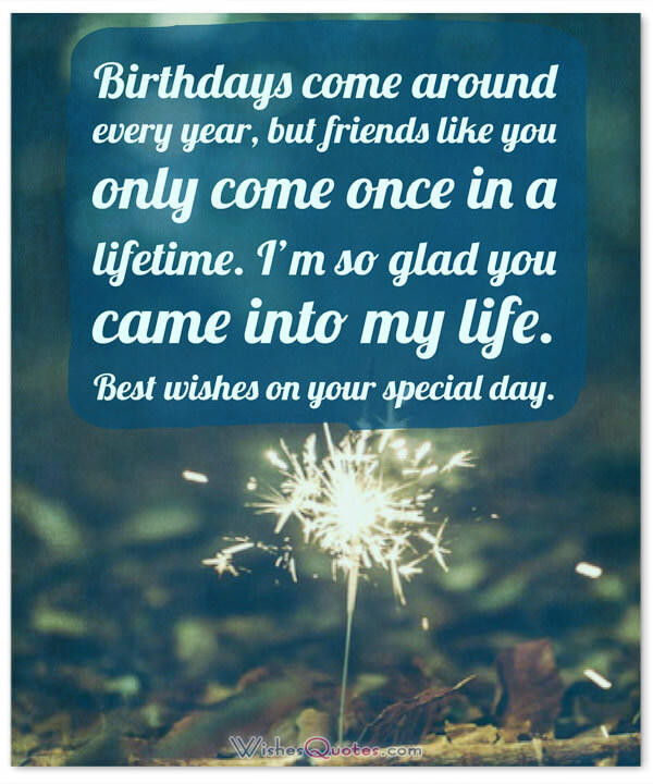 Friend Quotes Birthday
 Happy Birthday Friend 100 Amazing Birthday Wishes for
