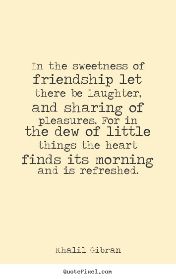 Friendship Laughter Quote
 Quotes About Friendship And Laughter QuotesGram