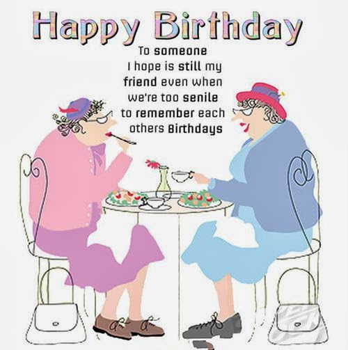 Funny Birthday Pictures For Friend
 ﻿25 Funny Birthday Wishes and Greetings for You