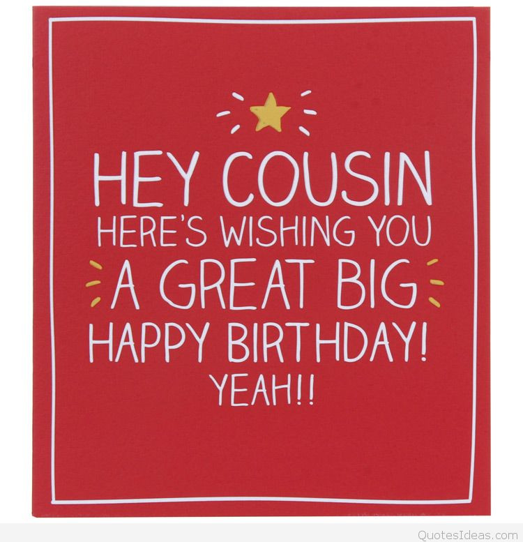 Funny Birthday Wishes For Cousins
 Quotes about Happy cousins 28 quotes