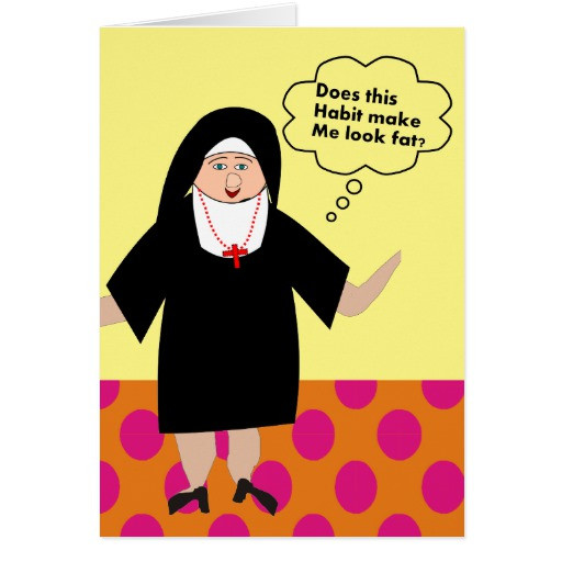 Funny Catholic Quotes
 Funny Catholic Nun Quote Cards