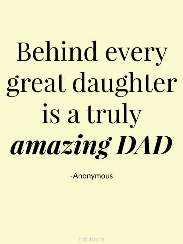 Funny Dad Quotes From Daughter
 60 Father Daughter Quotes that Are Meaningful