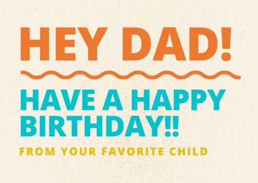 Funny Happy Birthday Daddy
 "Happy Birthday Dad" & 100 Messages