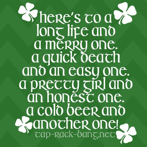 Funny Irish Birthday Wishes
 Irish Drinking Toast St Patrick s Day Shirt by