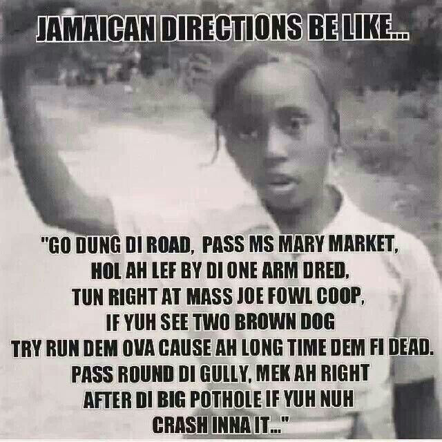 Funny Jamaican Quotes
 The 25 best Jamaican quotes ideas on Pinterest