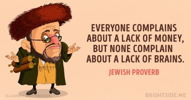 Funny Jew Quotes
 34 wonderfully wise Jewish sayings