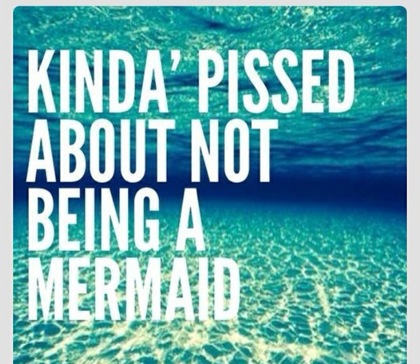 Funny Mermaid Quotes
 Damn straight image by Maria D on Favim