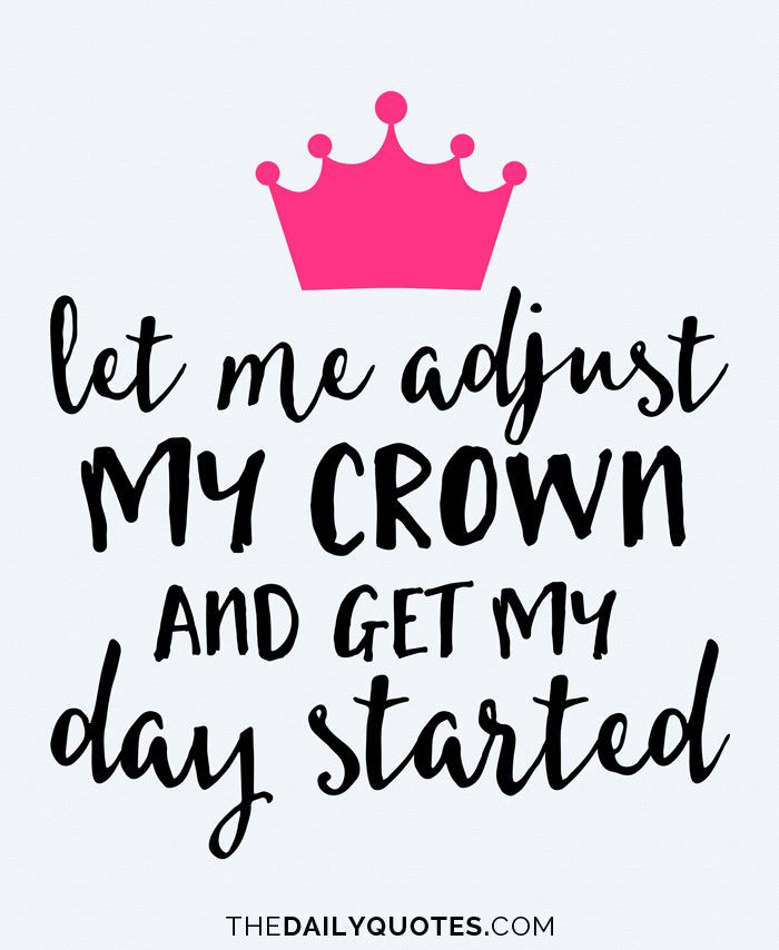 Funny Princess Quotes
 Best 25 Crown quotes ideas on Pinterest