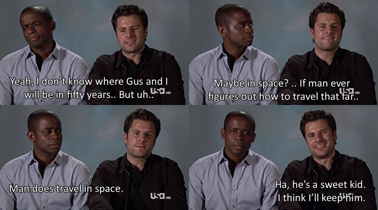 Funny Psych Quotes
 Shawn & Gus Psych What a bromance These two have such