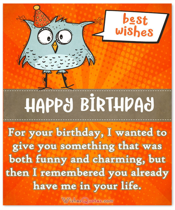 Funny Quotes Birthday Wishes
 Funny Birthday Wishes for Friends and Ideas for Maximum