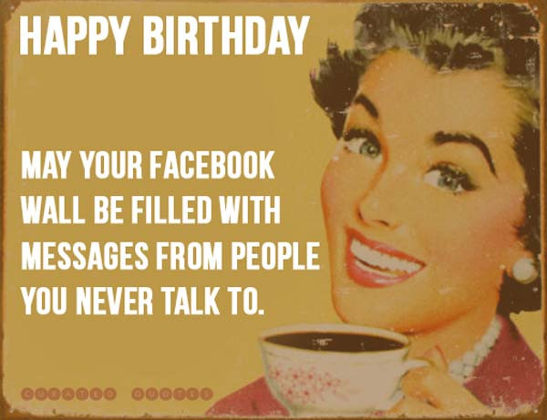 Funny Quotes Birthday Wishes
 The 101 Best Birthday Quotes Curated Quotes