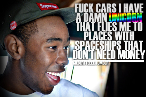 funny quotes tyler the creator. 