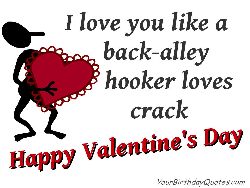 Funny Valentines Day Quotes For Friends
 Hilarious Valentine’s Day Quotes