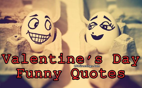 Funny Valentines Day Quotes For Friends
 [42 BEST] Valentines Day Quotes Funny to With Your Bae