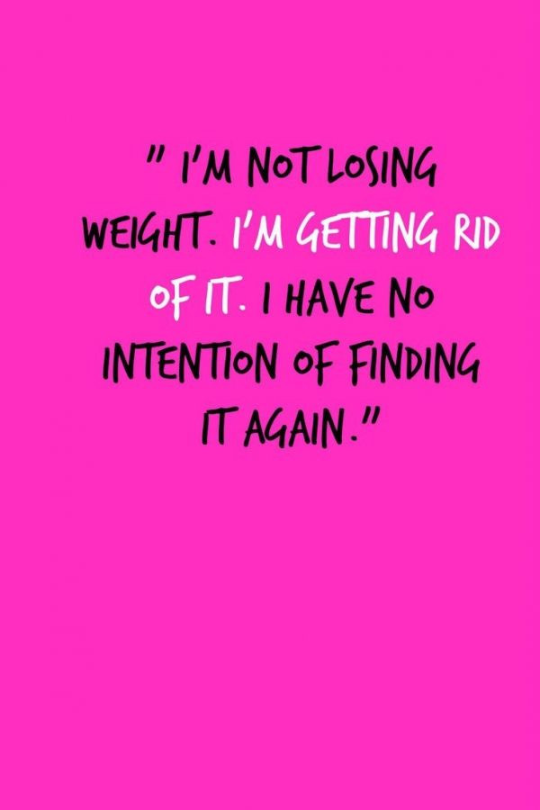 Funny Weight Loss Motivation Quotes
 Here Are 48 Wonderful Weight Loss Quotes to Get You