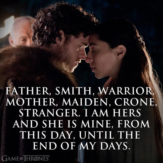 Game Of Thrones Romantic Quotes
 Game of Thrones Wedding Vows by lovergirl0420 on DeviantArt