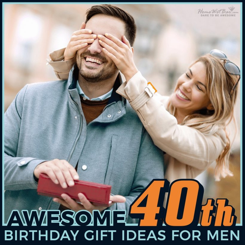 Gift Ideas For 40Th Birthday Male
 29 Awesome 40th Birthday Gift Ideas for Men