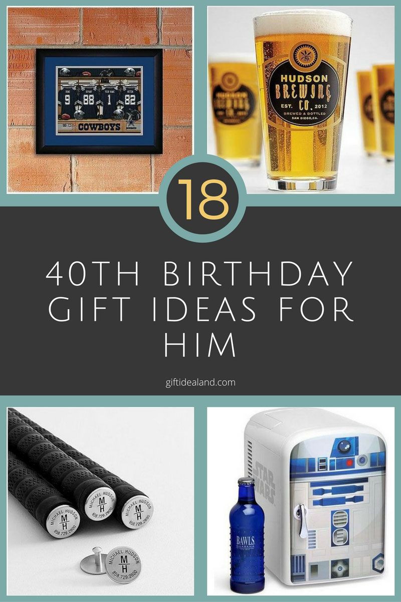 Gift Ideas For 40Th Birthday Male
 18 Great 40th Birthday Gift Ideas For Him