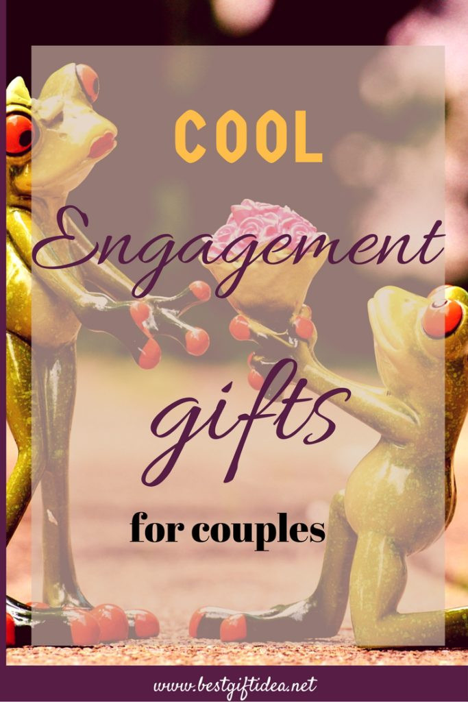 Gift Ideas For Engagement Party
 Best Gift Idea Engagement Party Gifts 24 Fantastic Ideas