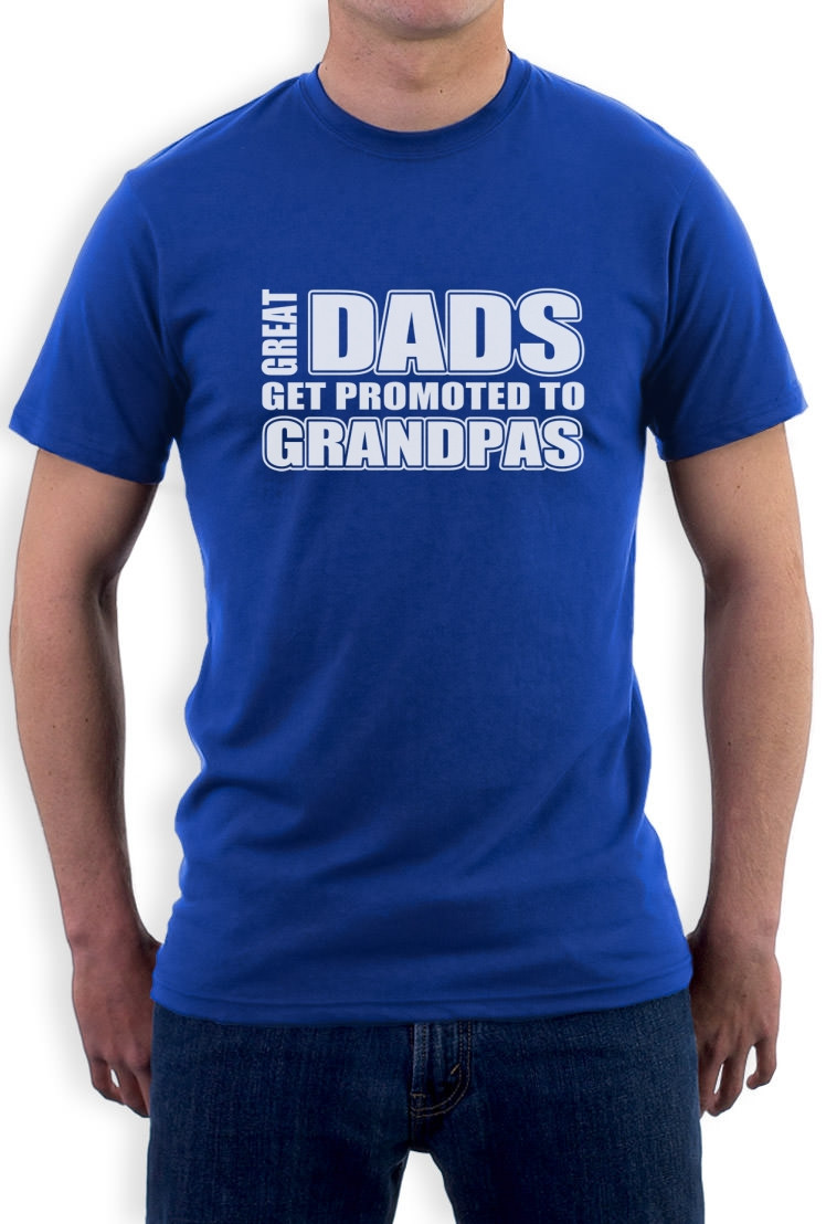 Gift Ideas For Father'S Day
 Great Dads Get Promoted To Grandpas T Shirt Father s Day