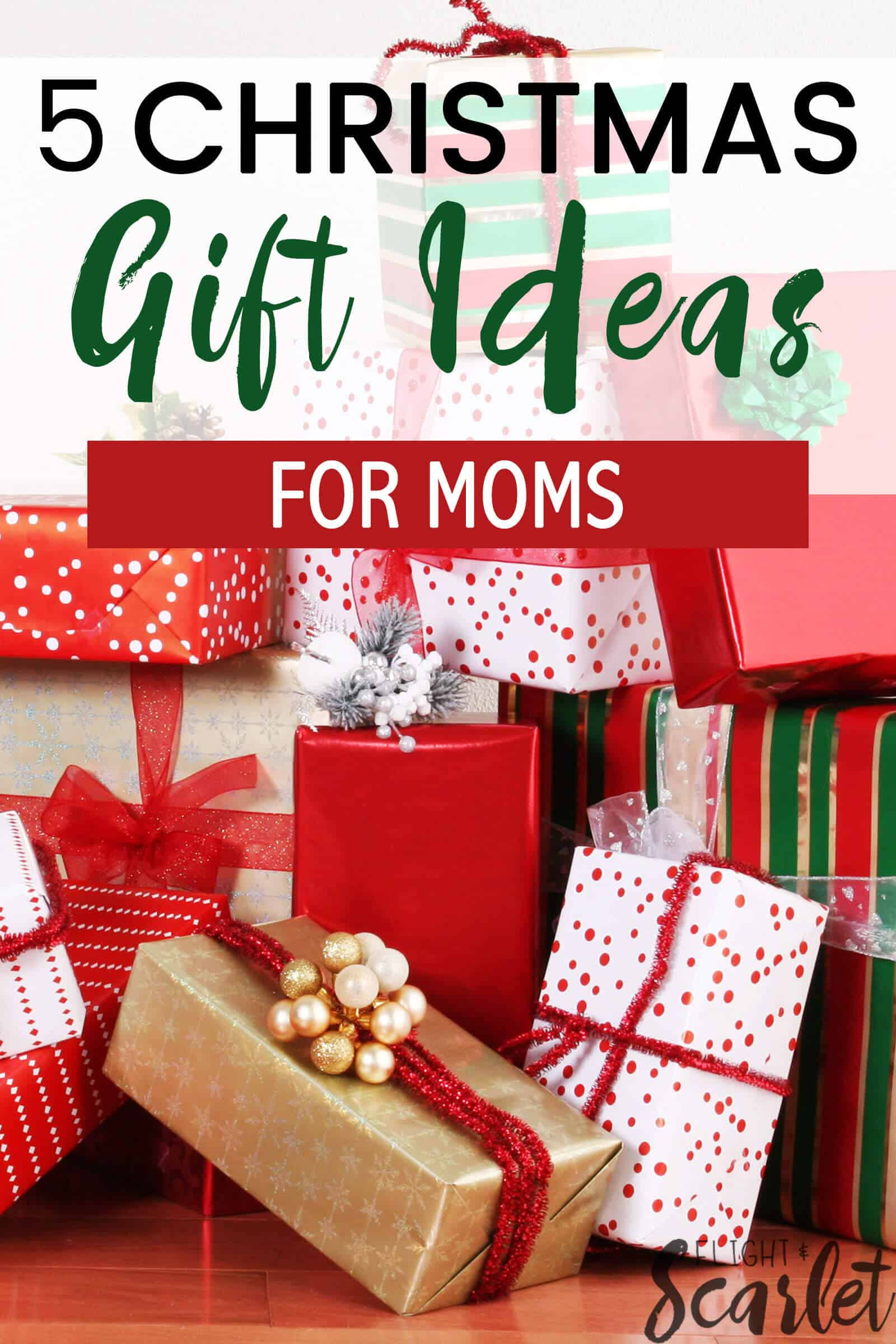 Gift Ideas For Mom Christmas
 5 Bud Friendly Gift Ideas For Moms Flight & Scarlet