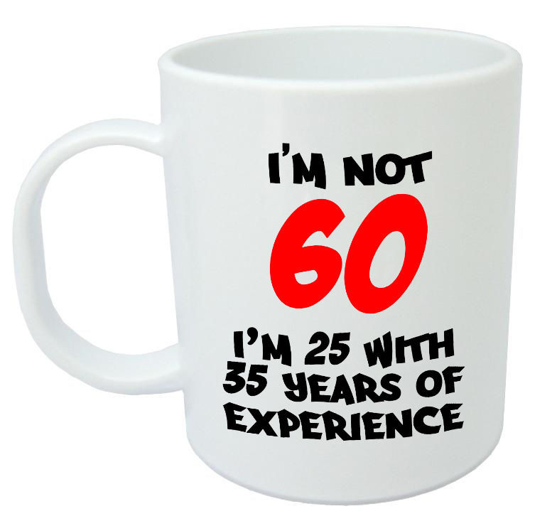 Gifts For 60Th Birthday Male
 I m Not 60 Mug Funny 60th Birthday Gifts Presents for