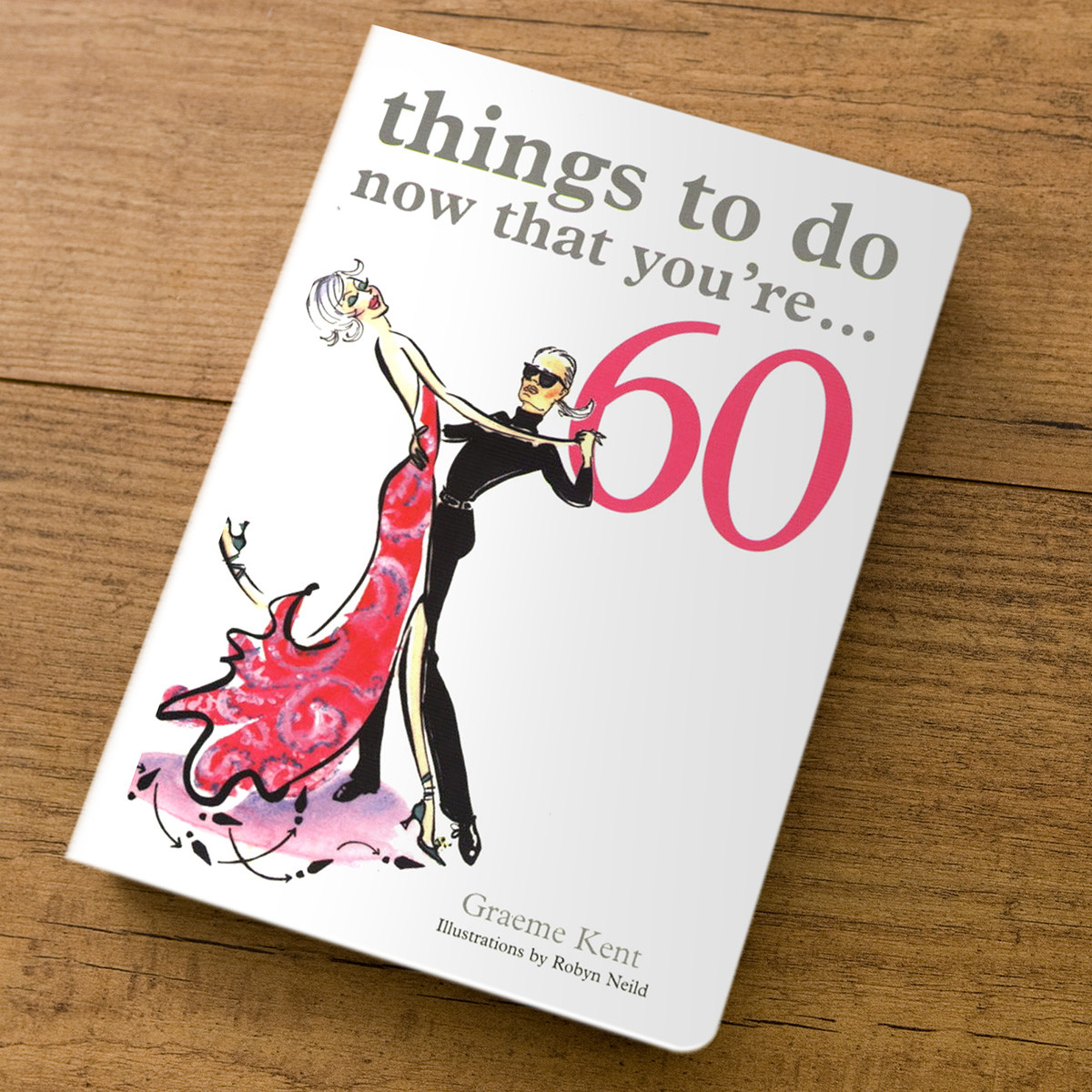 Gifts For 60Th Birthday Male
 Things To Do Now That You re 60 Gift Book 60th