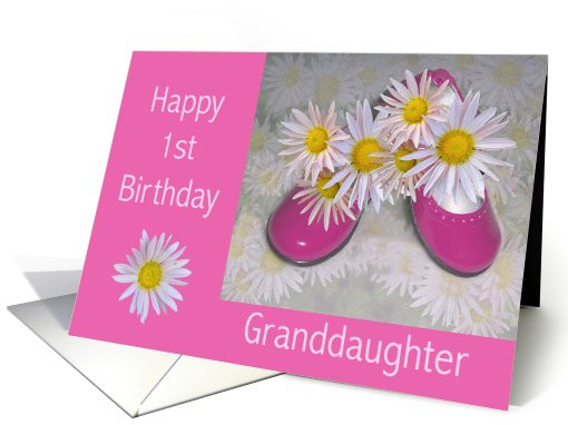 Gifts For Granddaughters First Birthday
 Pink Shoes & Daises Granddaughter s 1st Birthday card