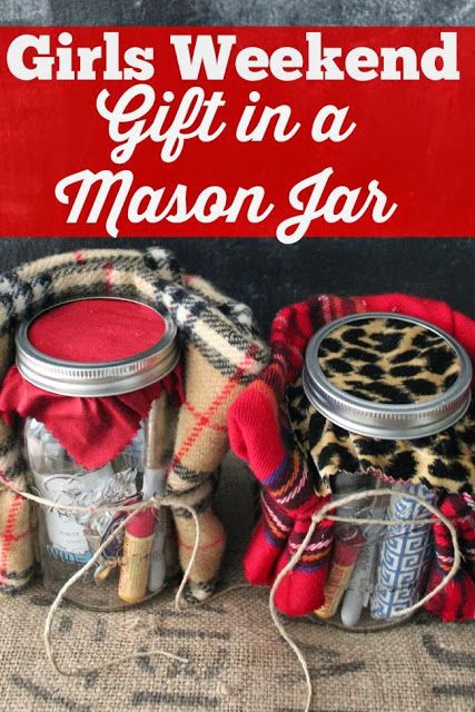 Girls Weekend Gift Ideas
 Holiday Survival Kit in a Mason Jar