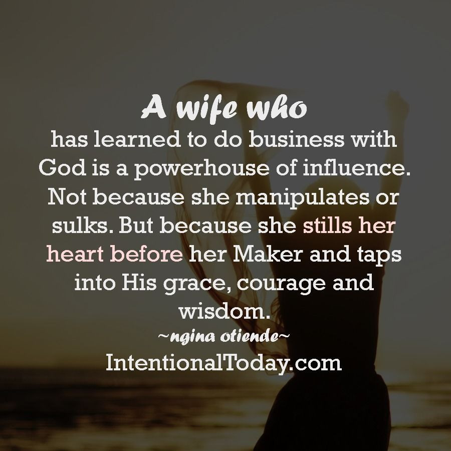 Godly Marriage Quotes
 Change My Husband How To Influence His Growth