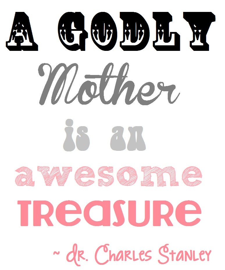 Godly Mother Quotes
 life with joys A godly mother what does she look like