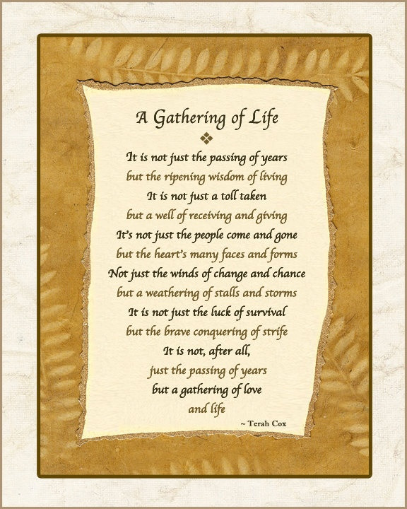 Golden Anniversary Quotes
 Birthday anniversary poem A GATHERING OF LIFE by Terah
