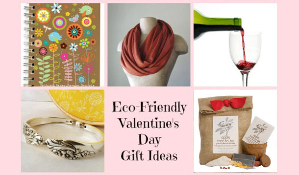 Good Valentines Day Gift Ideas
 8 Great Eco Friendly Valentine s Day Gift Ideas