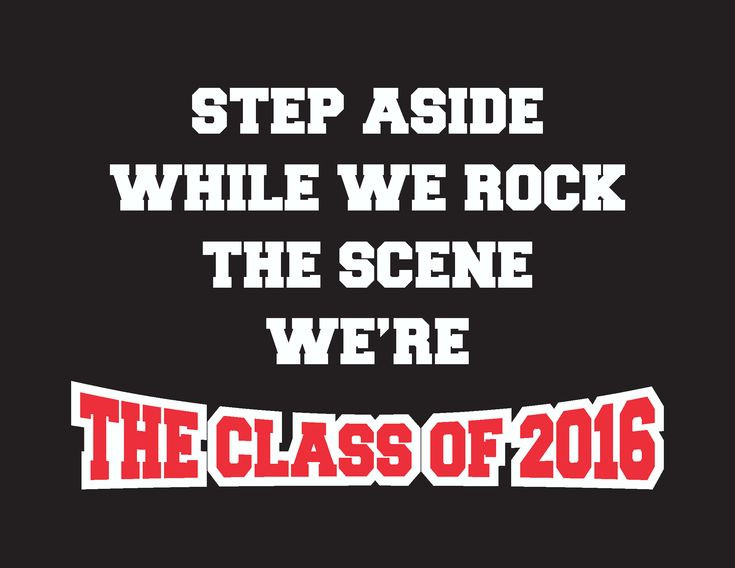 Graduation 2016 Quotes
 25 best ideas about Class of 2016 on Pinterest